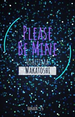 Please Be Mine | Ushijima Wakatoshi