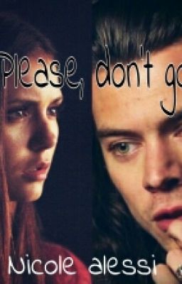 Please, don't go -Harry Styles-