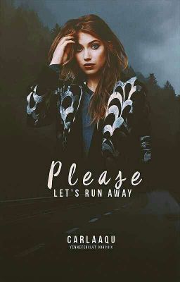 Please, let's run away (english)