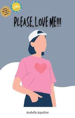 Please, Love Me!!!