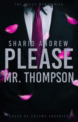 Please Mr. Thompson © (Disponible en DREAME)