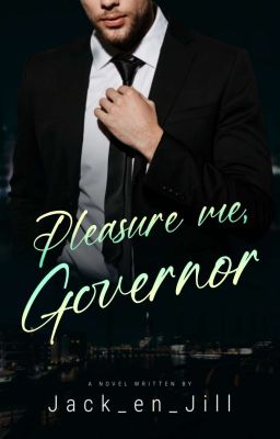 Pleasure Me, Governor 