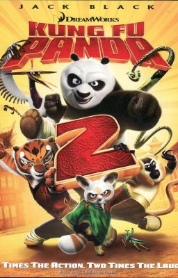 [Plot Kungfu Panda] Plot Xuyên không Kungfu Panda (Movie 2)