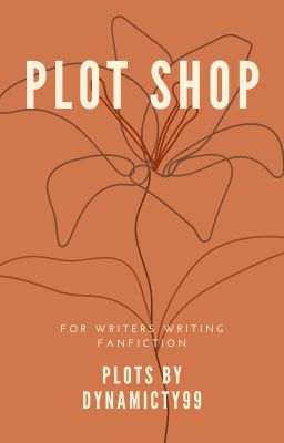 Plot Shop *Rewritten*