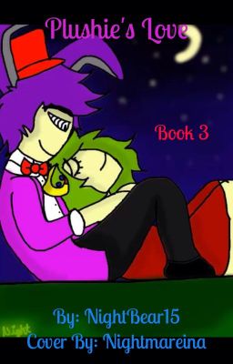 Plushie's Love (Book 3) {REMADE}