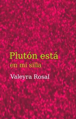 Plutón está en mi silla (Demo)