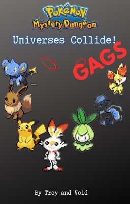 PMD: Universes Collide: GAGS!