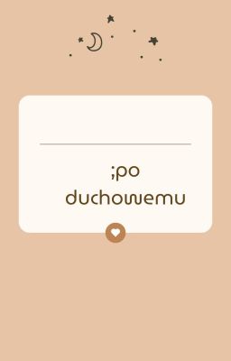 ;po duchowemu