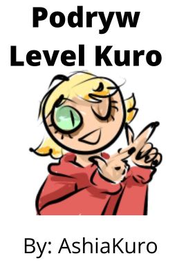 Podryw level Kuro