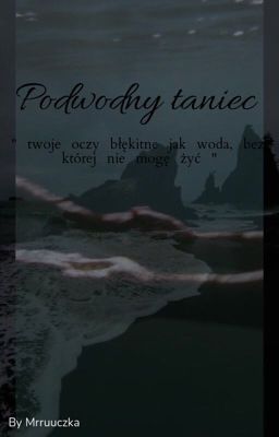  Podwodny taniec | one-shot |