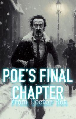 Poe's Final Chapter