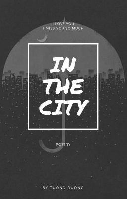 poem | full | In the city