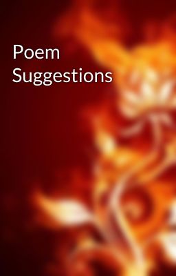 Poem Suggestions