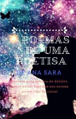 Poemas de uma poetisa!(parado)