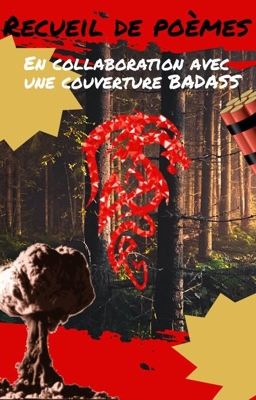 Poèmes (en collaboration avec une couverture BADASS )