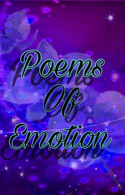 Poems Of Emotion