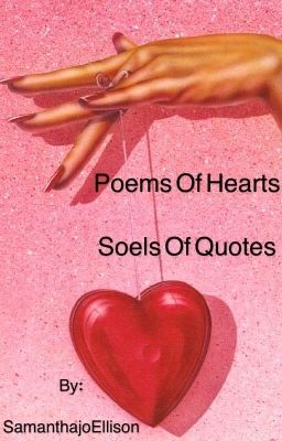 Poems of heart, quotes of souls.