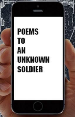 POEMS TO AN UNKNOWN SOLDIER