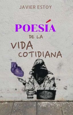 Poesía De La Vida Cotidiana