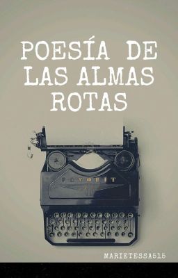 Poesía De Las Almas Rotas