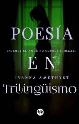 POESÍA EN TRILINGÜISMO ©