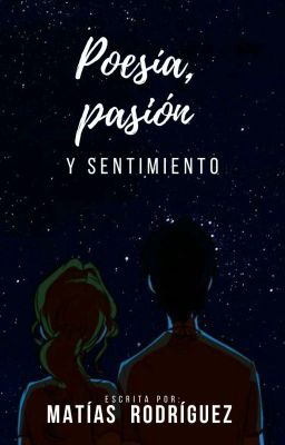 Poesía, pasión y sentimiento