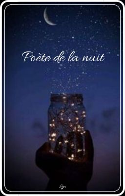 Poète de la nuit