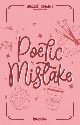 Poetic Mistake (Epistolary)