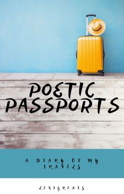 Poetic Passports: A Diary of My Travels