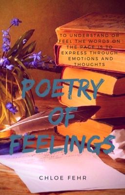 Poetry of feelings 