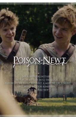 Poison||Newt, The Maze Runner