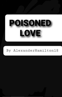 Poisoned Love