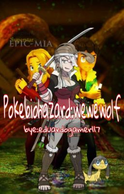 Pokebiohazard: Wewewolf