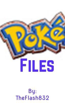 Pokéfiles (Files of characters in my Pokémon book)