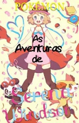 Pokémon - As Aventuras De Serena Windsor (CANCELADA)