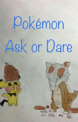 Pokemon  Ask or Dare