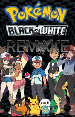 Pokemon Blanco y Negro:Remake