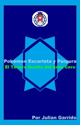 Pokémon Escarlata y Púrpura: El Tesoro Oculto del Área Cero 