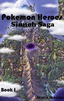 Pokemon Heroes: Sinnoh Saga [Book 1]