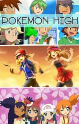 Pokemon High - An Amourshipping Fanfic