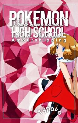 Pokemon High School (Amourshipping)