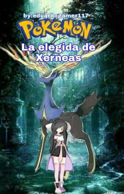 Pokémon: La elegida de Xerneas