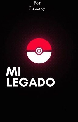 POKÉMON: Mi legado (Pausada por tiempo indefinido)