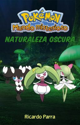 Pokémon Mundo Misterioso: Naturaleza Oscura ✅