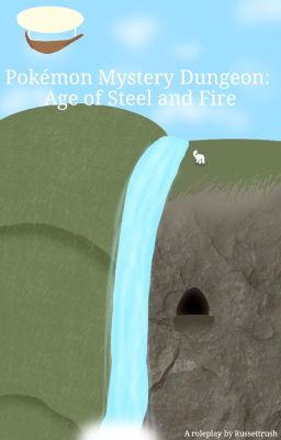 Pokémon Mystery Dungeon: Age of Steel and Fire (a roleplay)