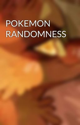 POKEMON RANDOMNESS