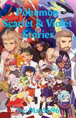 Pokemon Scarlet & Violet Stories