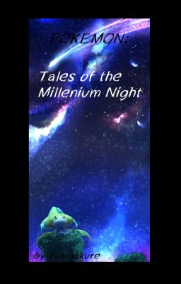 Pokémon: Tales of the Millenium Night