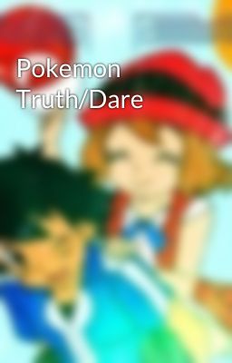 Pokemon Truth/Dare