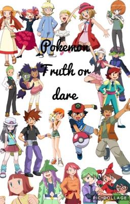 Pokemon truth or dare